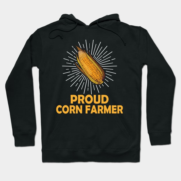 Proud Corn Farmer Hoodie by koolteas